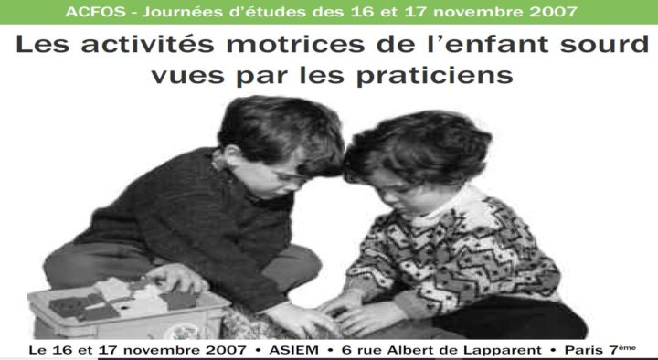 Activités motrices de l’enfant sourd – 2007