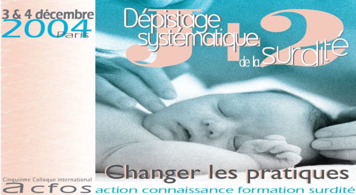 Dépistage systématique de la surdité – 2005