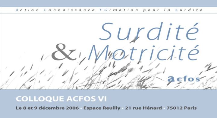 Surdité et Motricité – 2006