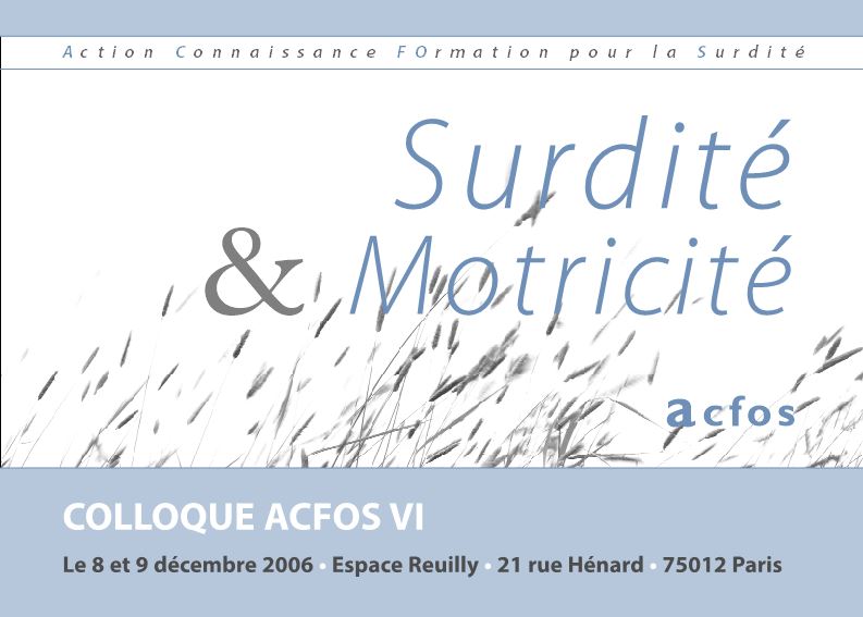 Surdité et Motricité – 2006